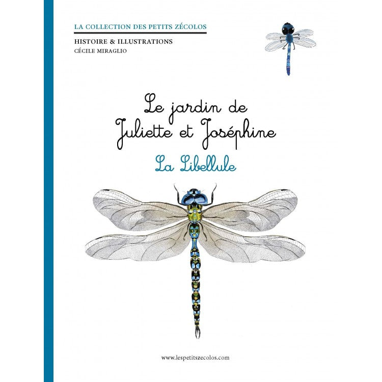 Le jardin de Juliette et Joséphine - La Libellule