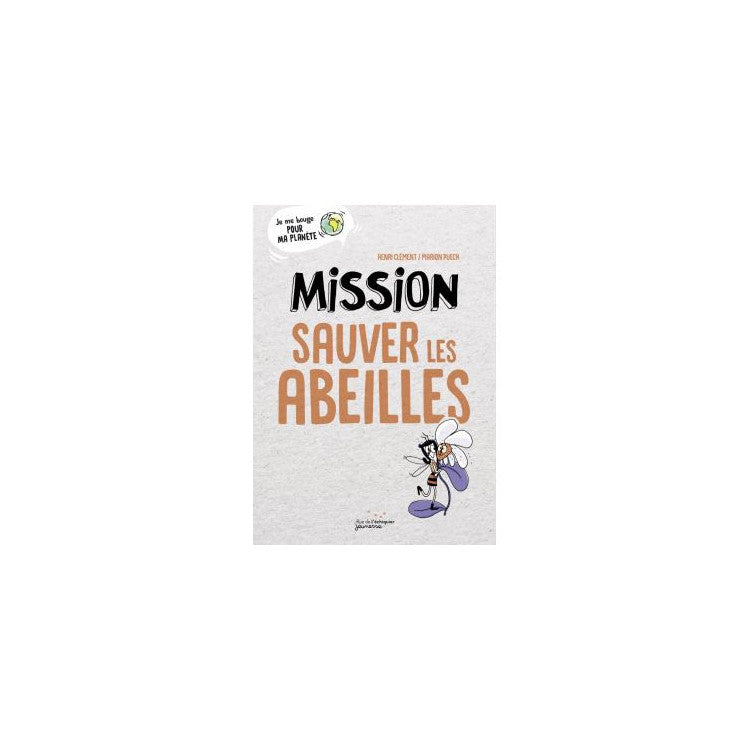 Mission Sauver les abeilles