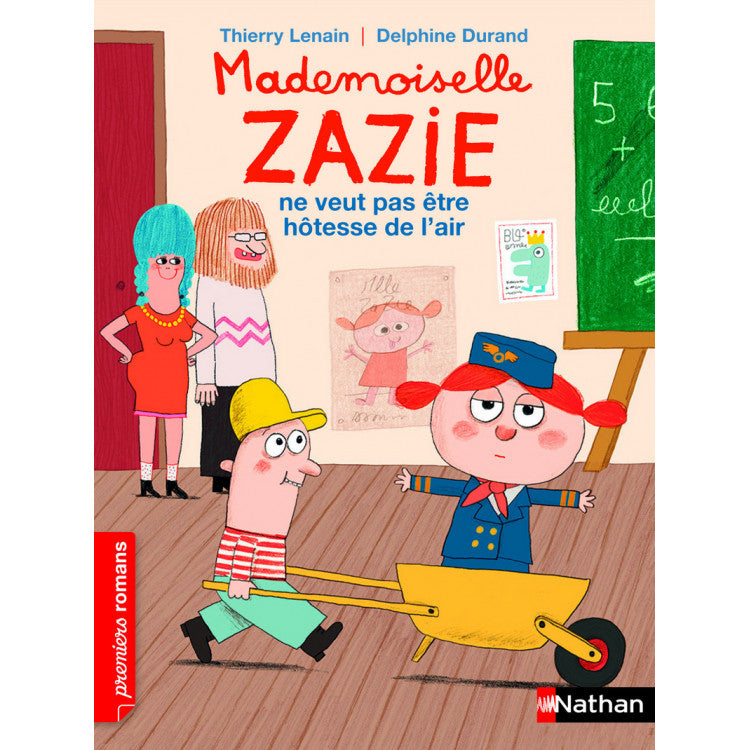 Mademoiselle Zazie ne veut pas être hôtesse de l'air