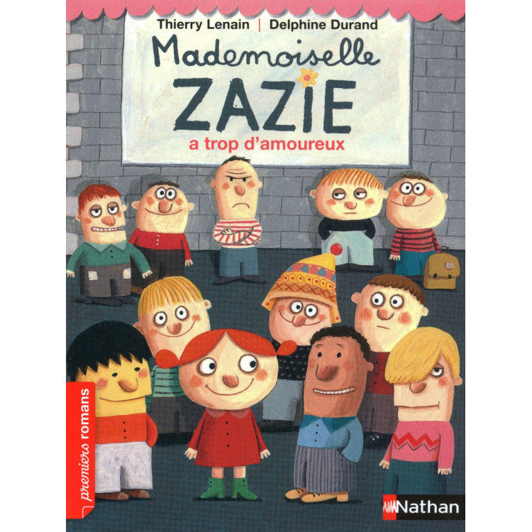Mademoiselle Zazie a trop d'amoureux