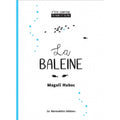 P'tite comptine en noir et blanc - La baleine