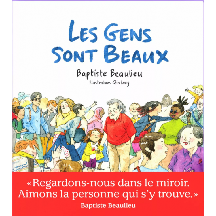 Les gens sont beaux, de Baptiste Beaulieu