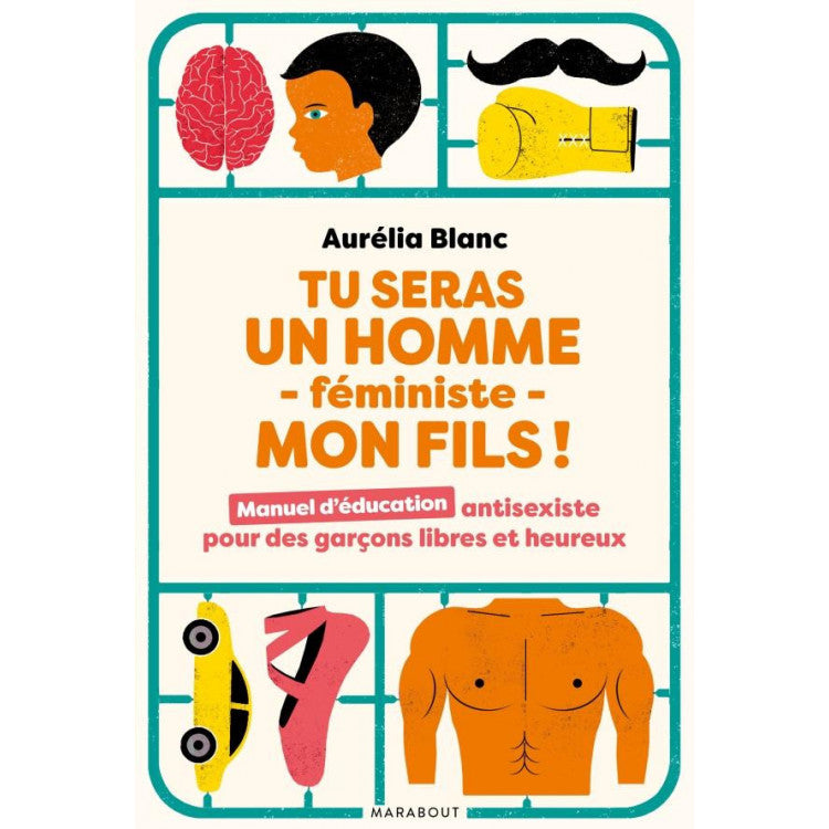 Tu seras un homme féministe mon fils