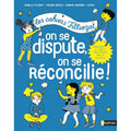 On se dispute, on se réconcilie - Les cahiers Filliozat