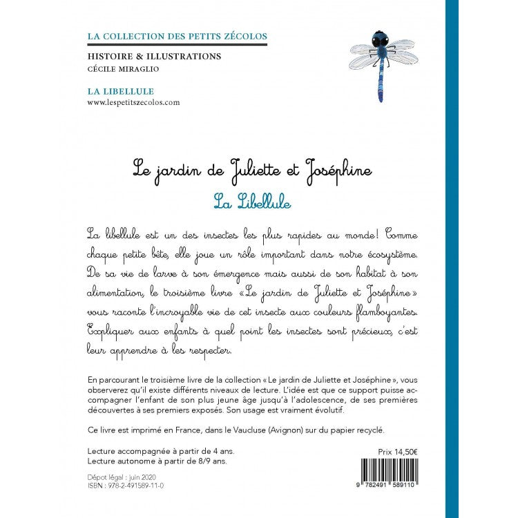 Le jardin de Juliette et Joséphine - La Libellule