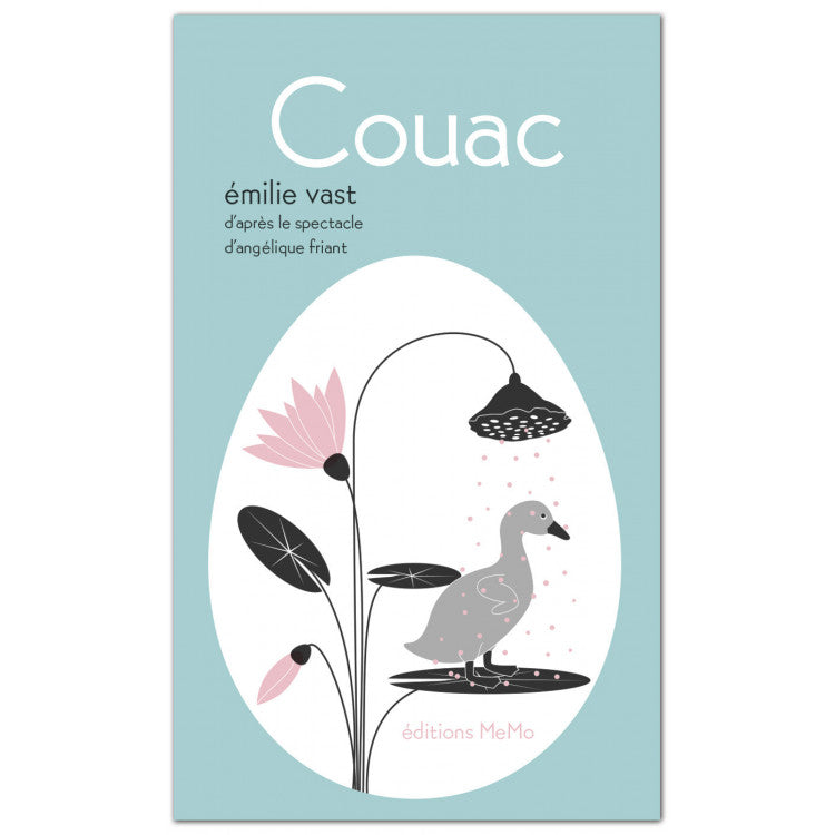 Couac - Emilie Vast - Angélique Friant