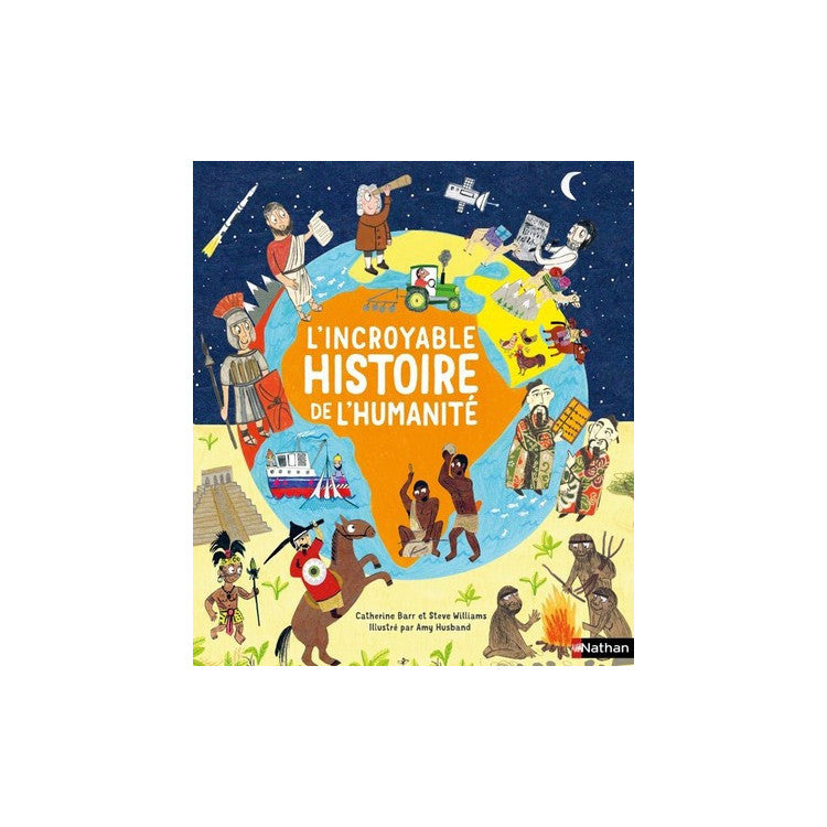 L'Incroyable histoire de l'humanité