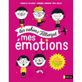 Mes émotions - Les cahiers Filliozat