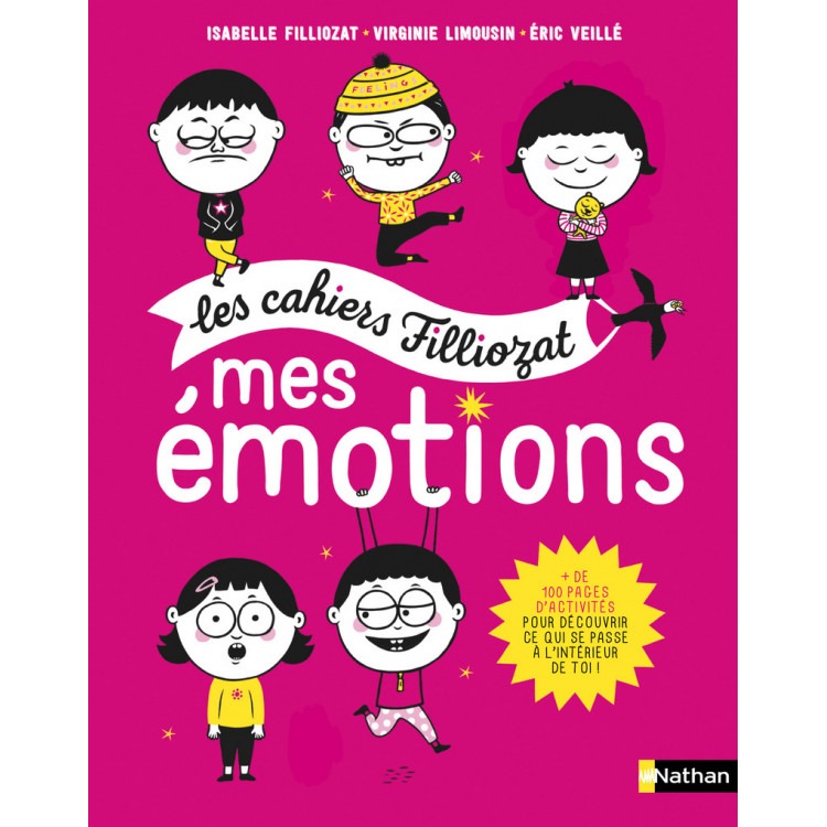 Mes émotions - Les cahiers Filliozat