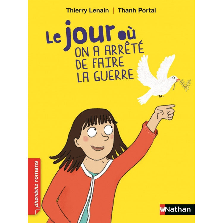 Le jour où on a arrêté de faire la guerre