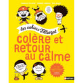 Colère et retour au calme - Les cahiers Filliozat