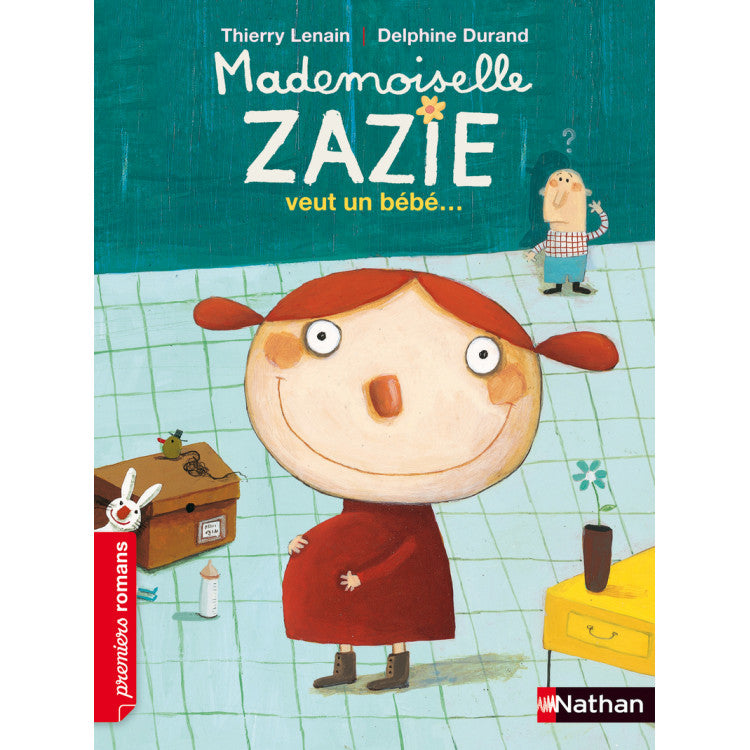 Mademoiselle Zazie veut un bébé