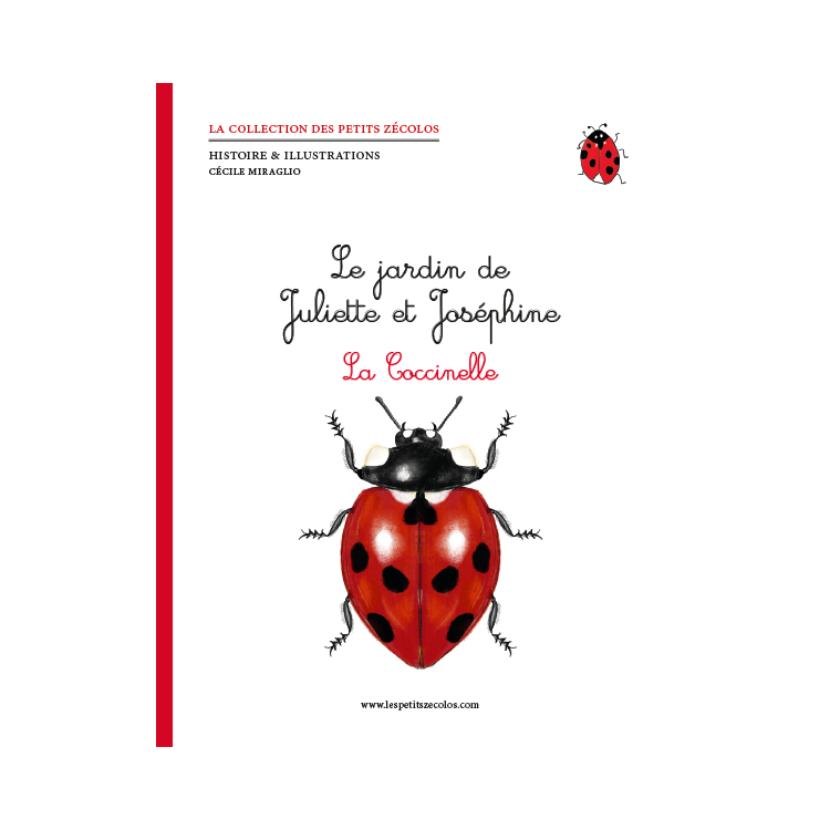 Le jardin de Juliette et Joséphine - La Coccinelle
