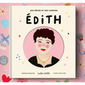 Edith Piaf, de Perrine Bonafos et Laura Lhuillier
