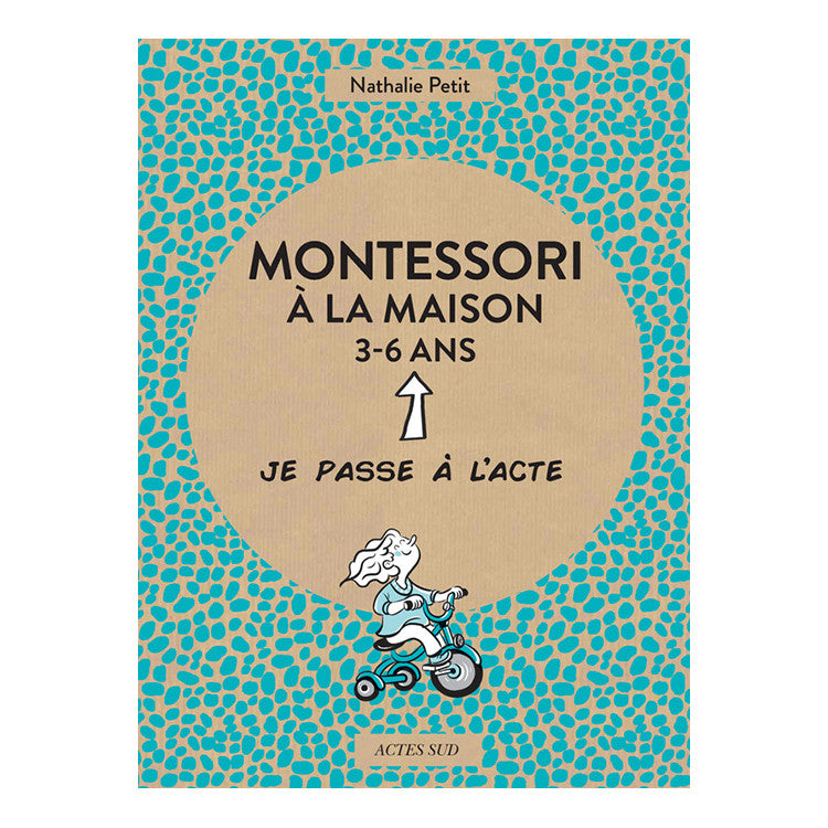 Montessori à la maison 3-6 ans